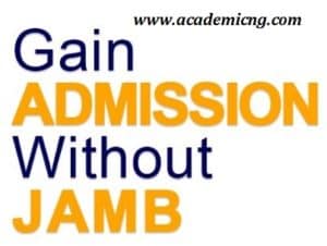 Gain admission without JAMB