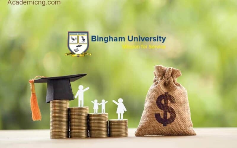 Bingham University School Fees 2022/2023 For All Courses