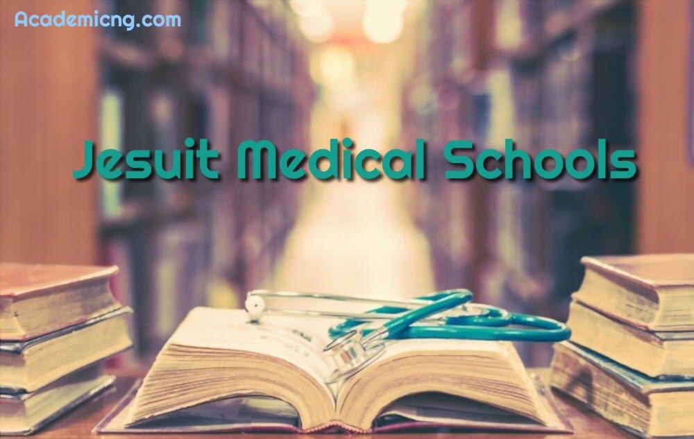Jesuit Medical Schools