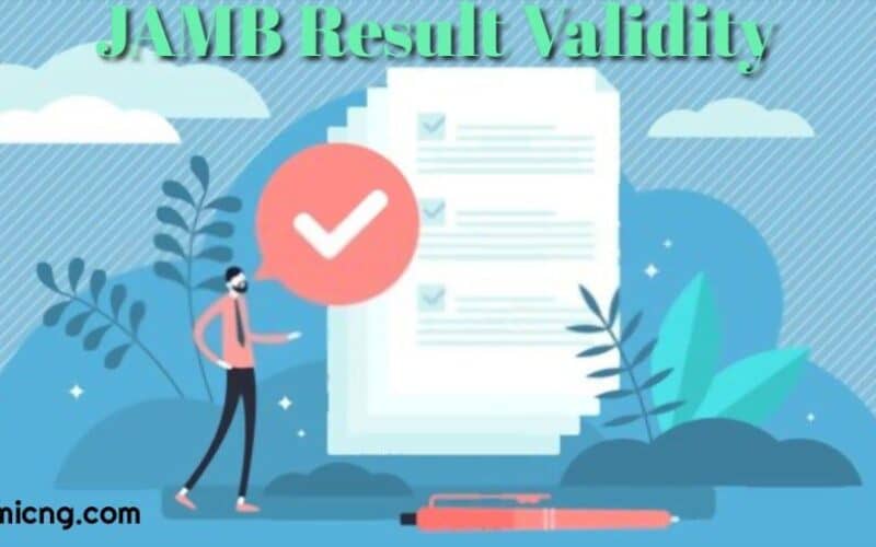 How Long is a JAMB Result Valid For? (2023)