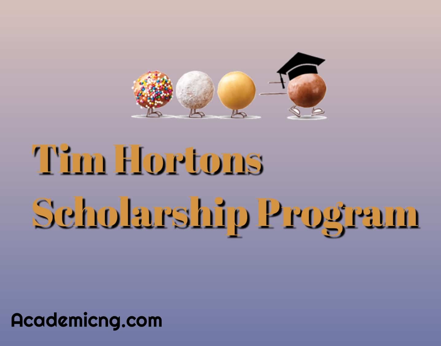 Tim Hortons Scholarship 2024 How to Apply Online