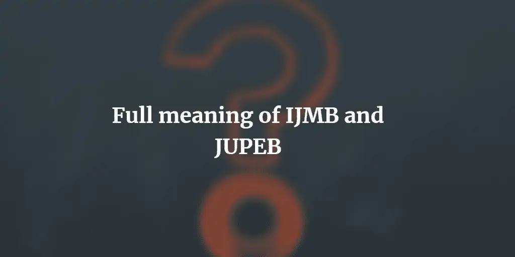 meaning IJMB JUPEB