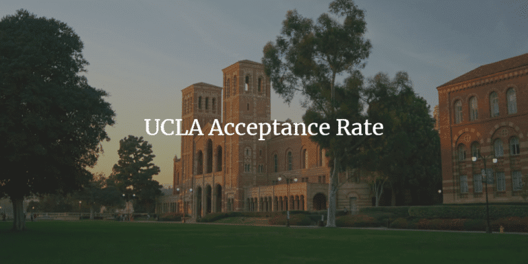 UCLA Acceptance Rate 2022-2026 & Admission Requirements - Academicful