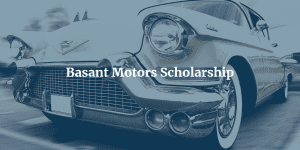 basant motors scholarship