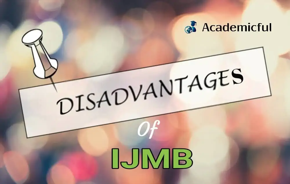 Disadvantages IJMB