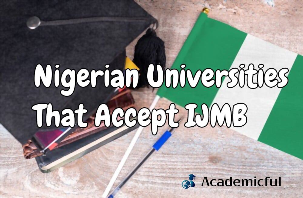 Universities That Accept IJMB & Their Points in 2024 Academicful