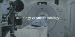 radiology vs anesthesiology
