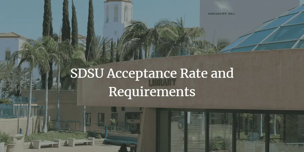 sdsu acceptance rate