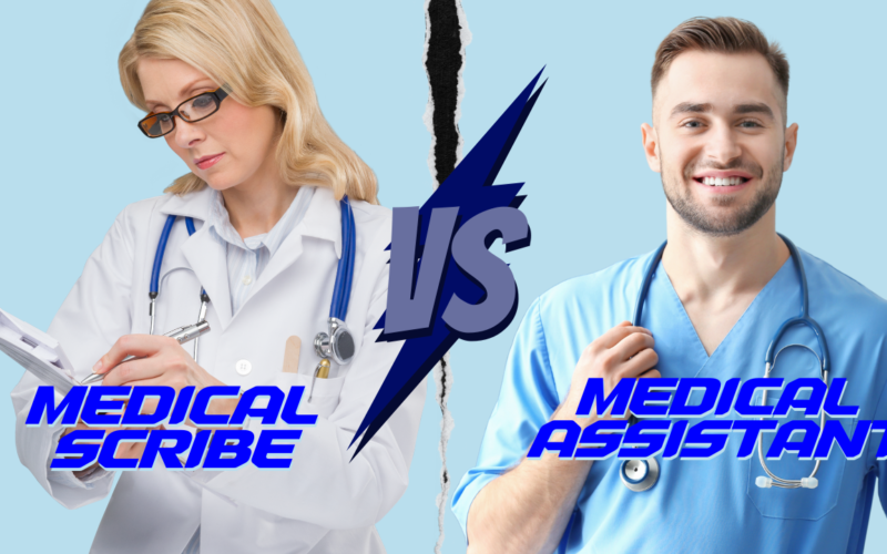 Medical Scribe vs Medical Assistant: Which is Better?